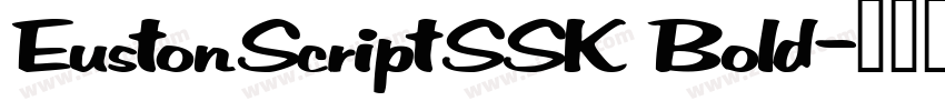 EustonScriptSSK Bold字体转换